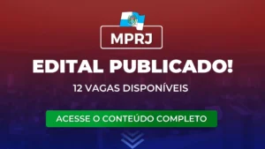 MPRJ: Edital para Promotor de Justiça publicado. Veja todos os detalhes!