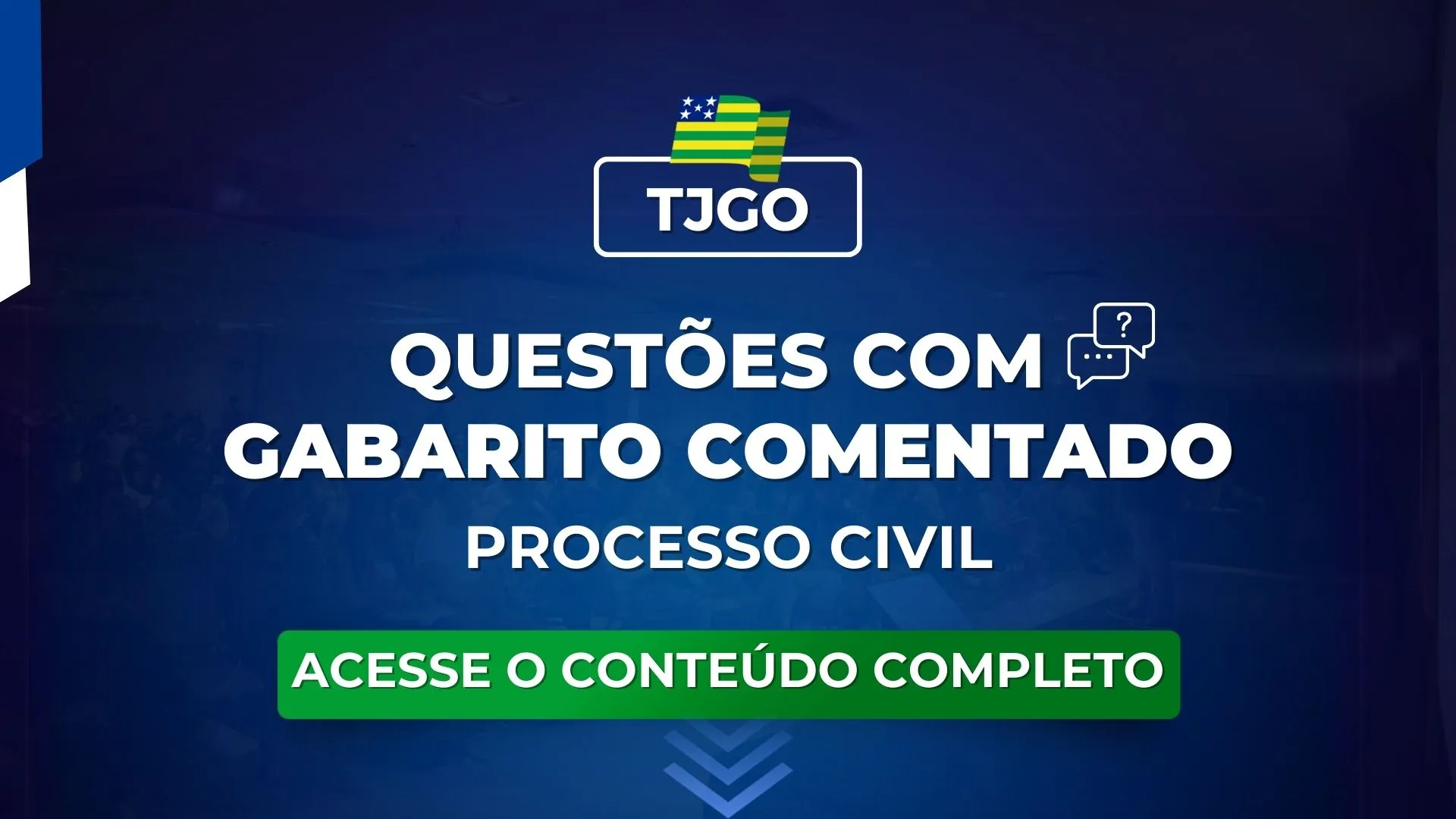 TJGO: Questões obrigatórias de Processo Civil com gabarito comentado para o concurso