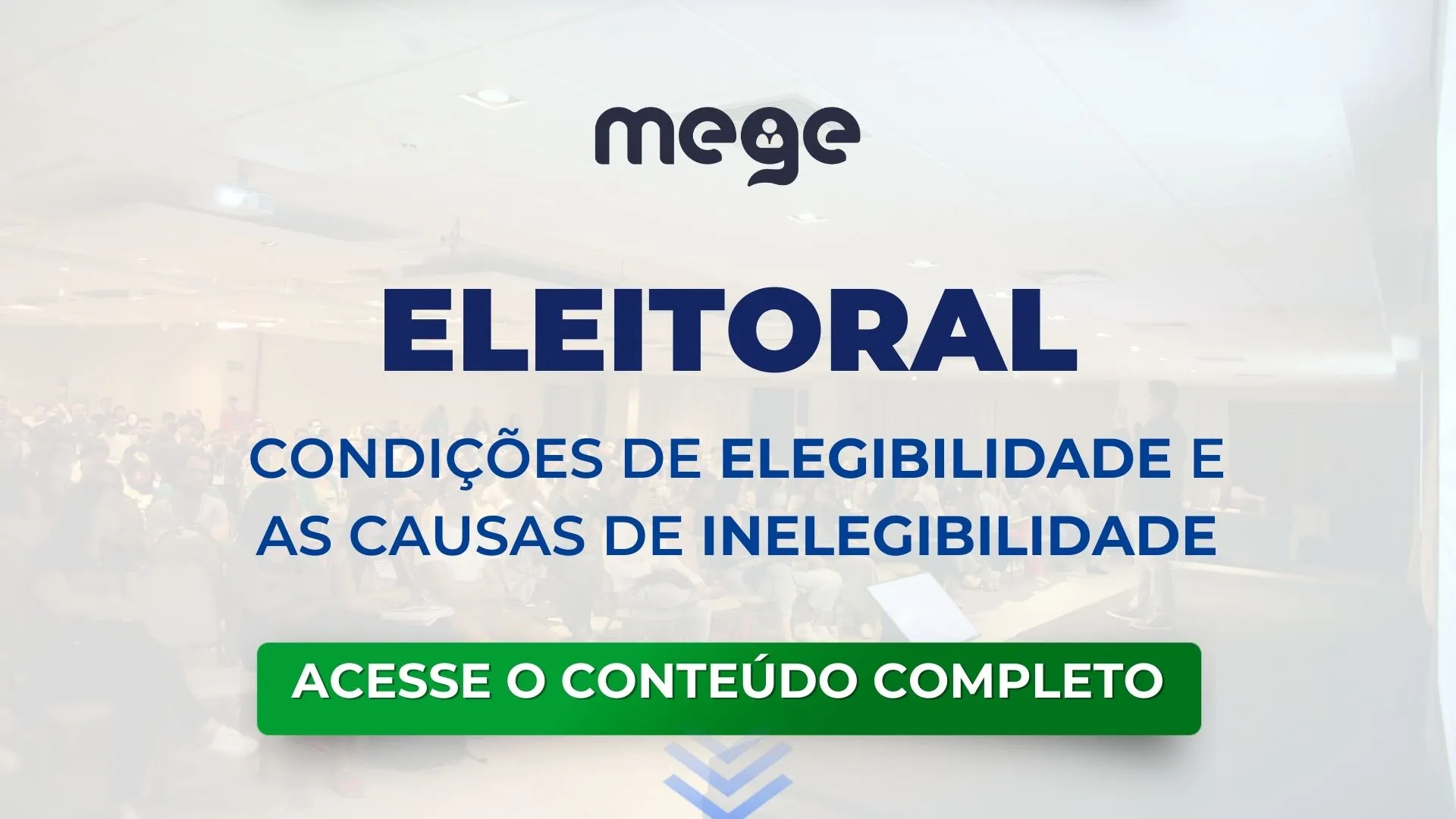 Eleitoral: Entenda quais são as condições de elegibilidade e as causas de inelegibilidade.