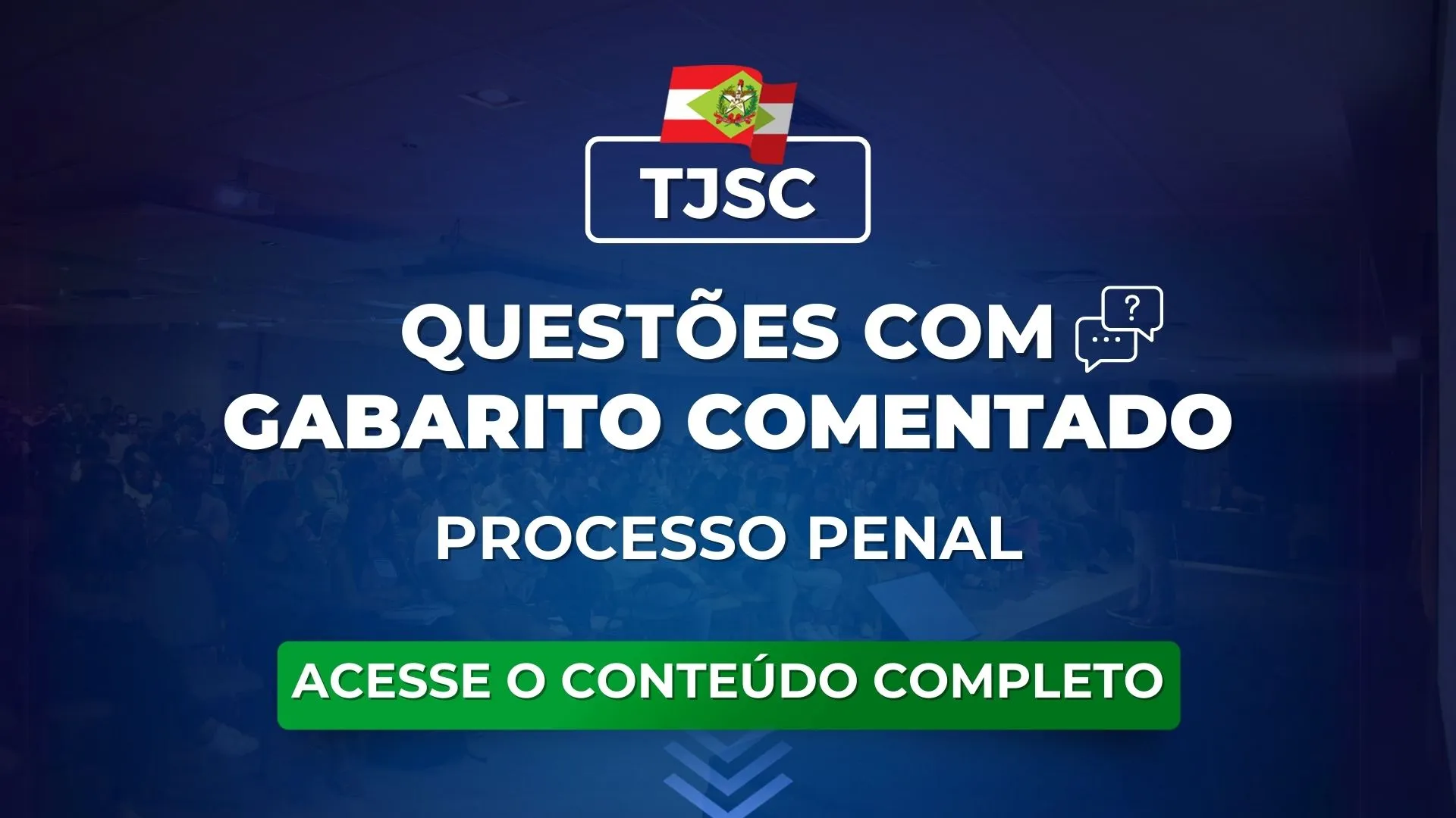 TJSC: Questões obrigatórias de Processo Penal com Gabarito Comentado para o concurso