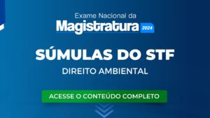 ENAM: Súmulas do STF de Direito Ambiental