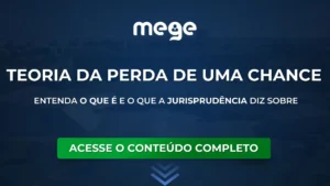 Teoria da perda de uma chance: entenda o que é e o que a Jurisprudência diz sobre
