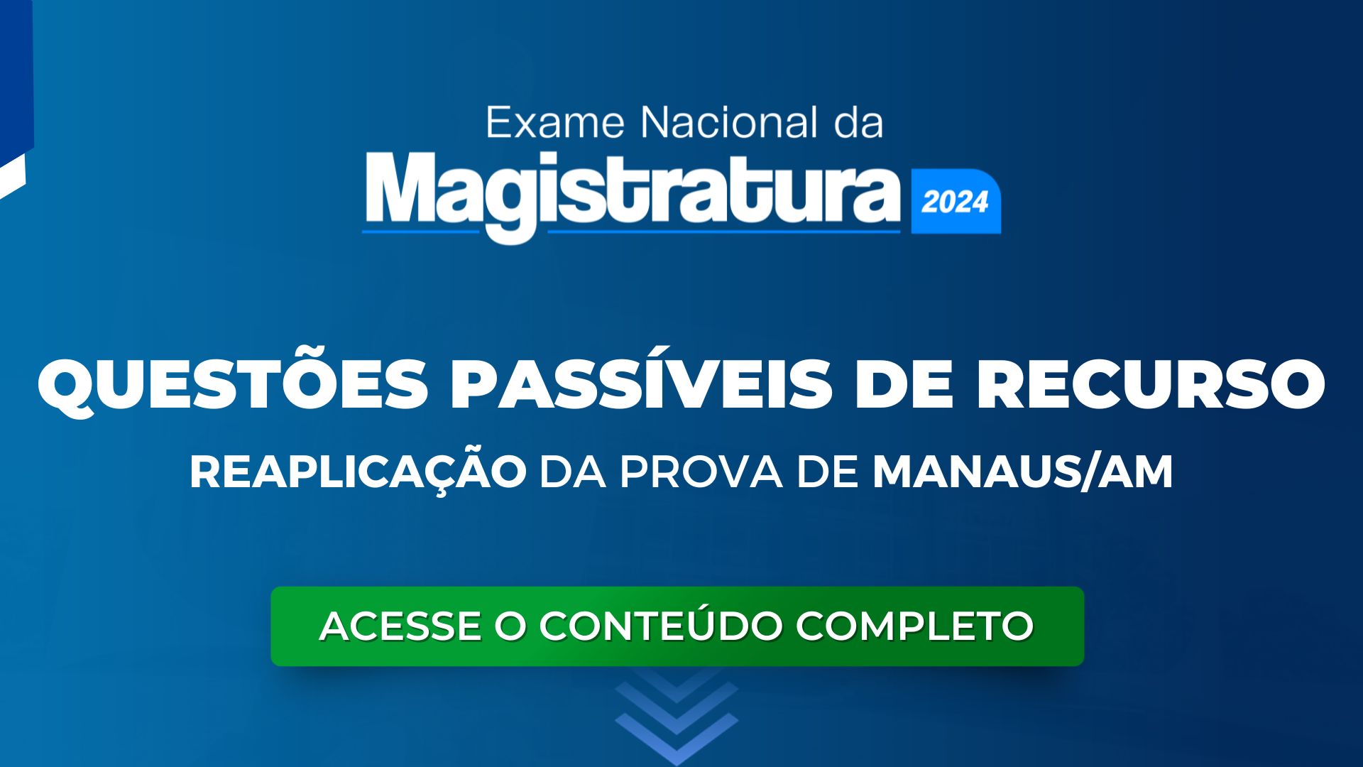 ENAM 2024 - Reaplicação de prova (Manaus-AM): questões passíveis de recursos