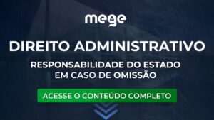 Responsabilidade do Estado em caso de Omissão