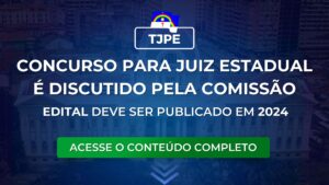 TJPE: comissão discute para realizar concurso para juiz(a) substituto(a) em 2024