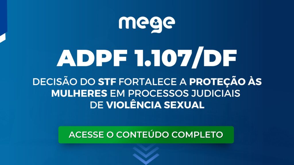 Adpf 1 107 Decisão Do Stf Fortalece A Proteção às Mulheres Em