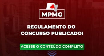 MPMG: novo regulamento do concurso publicado!