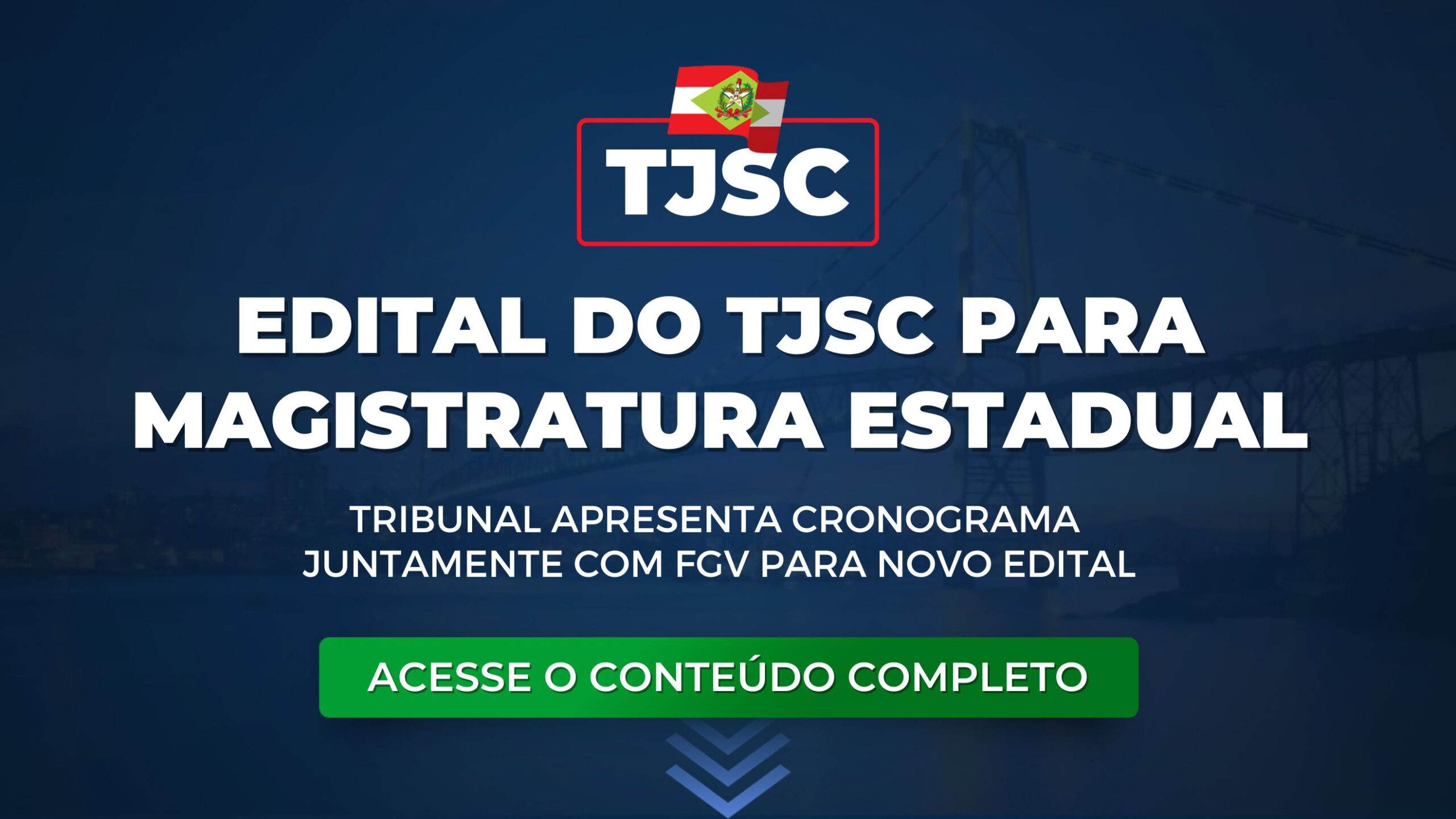 TJSC: novo edital de concurso deve ser publicado ainda em junho.