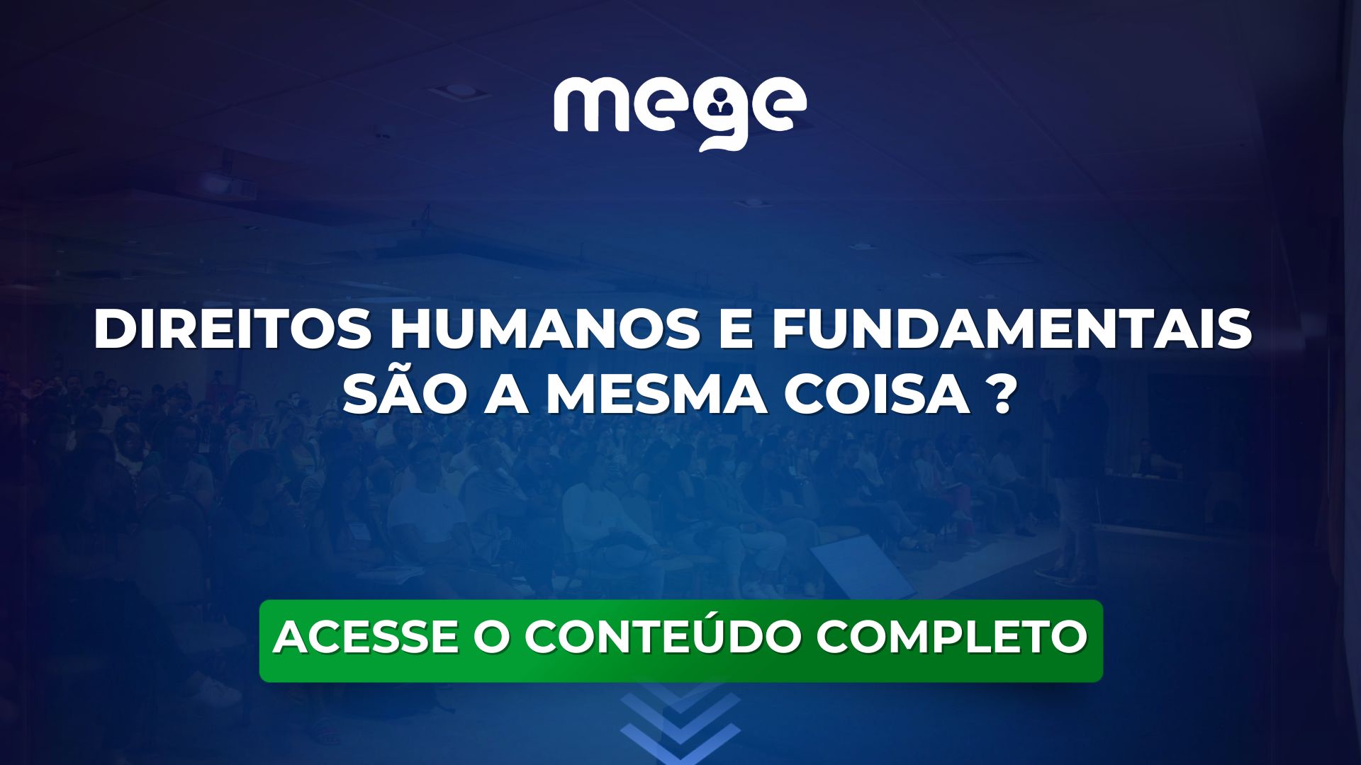 Direitos Humanos e Direitos Fundamentais são a mesma coisa? Entenda aqui.