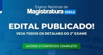 ENAM: Edital publicado! Veja todos os detalhes do 2º Exame