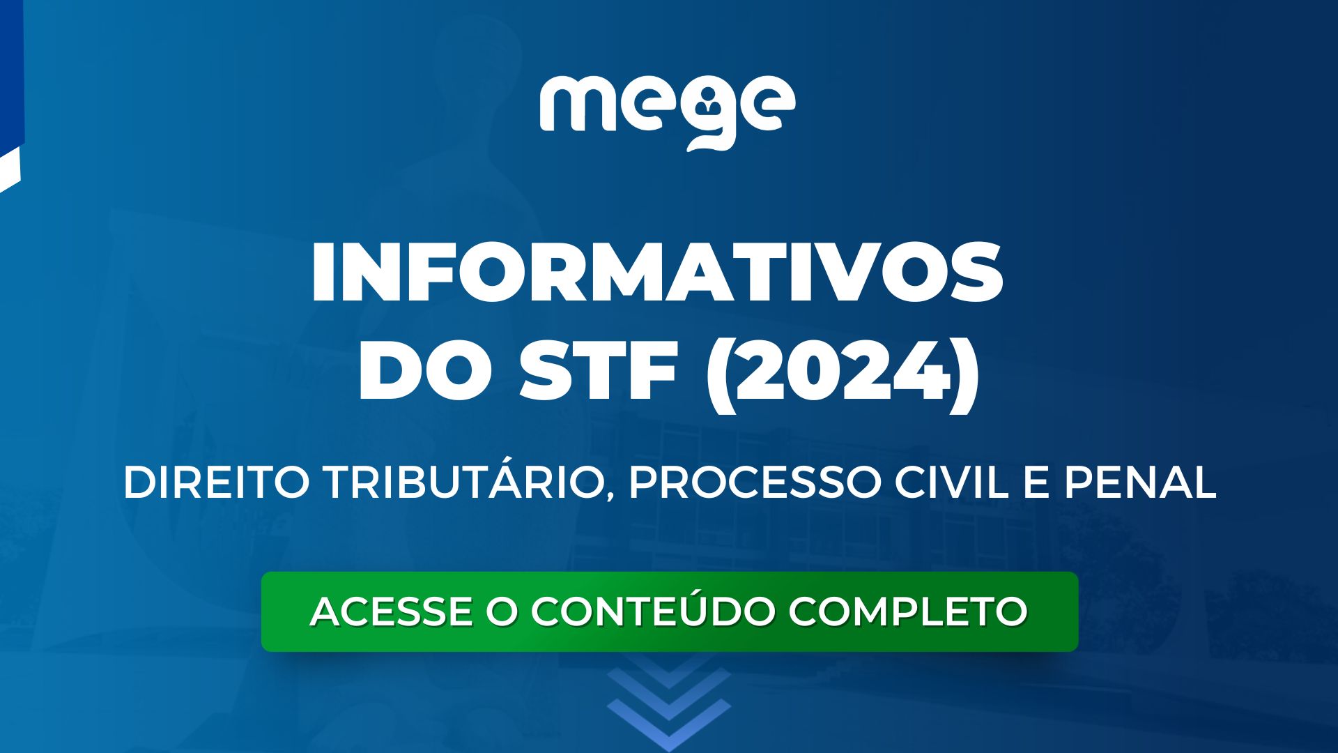 Julgados do STF de 2024 sobre Direito Tributário, Processo Civil e Processo Penal