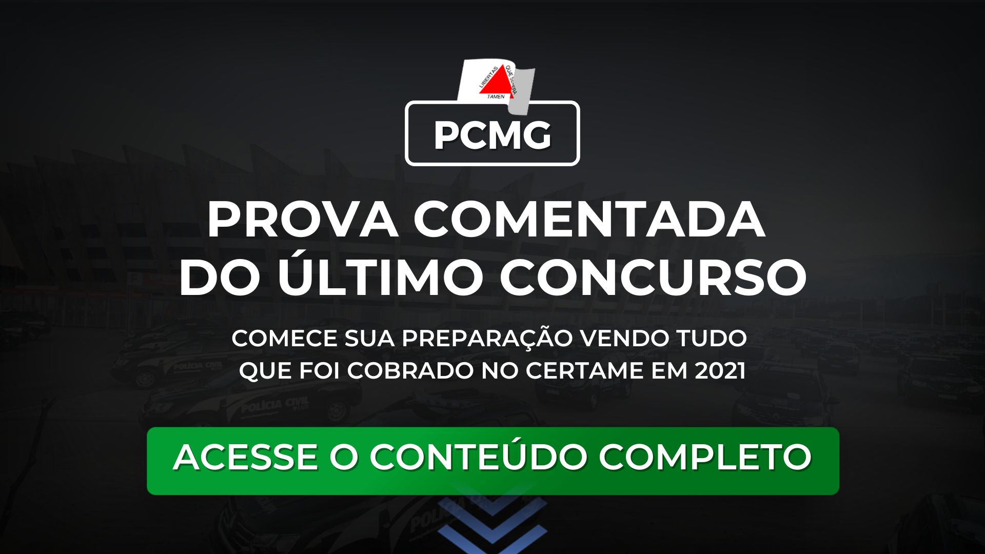 Prova comentada do último concurso da PCMG 2021