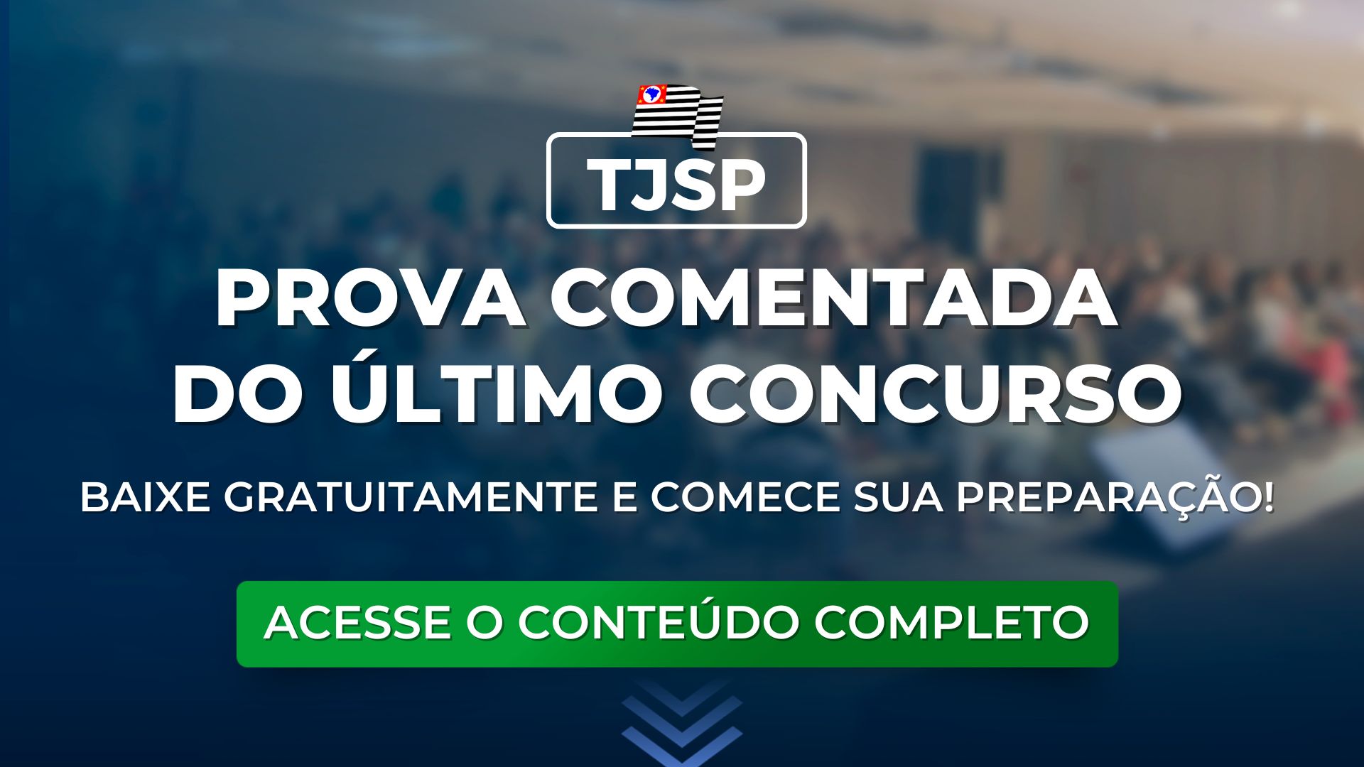 TJSP 190: baixe a Prova Comentada do último concurso.