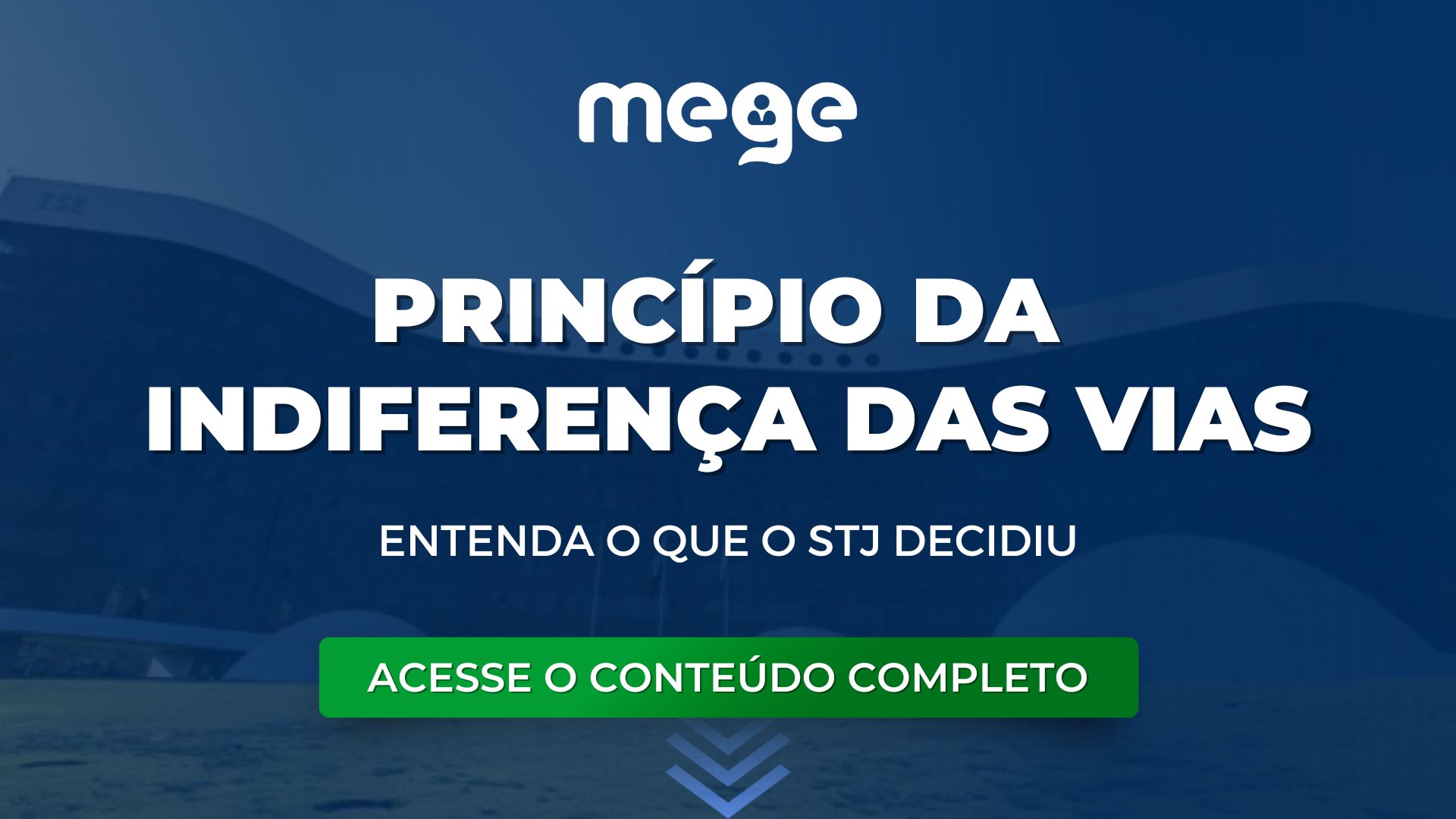 Você sabe o que significa o Princípio da Indiferença das vias ?