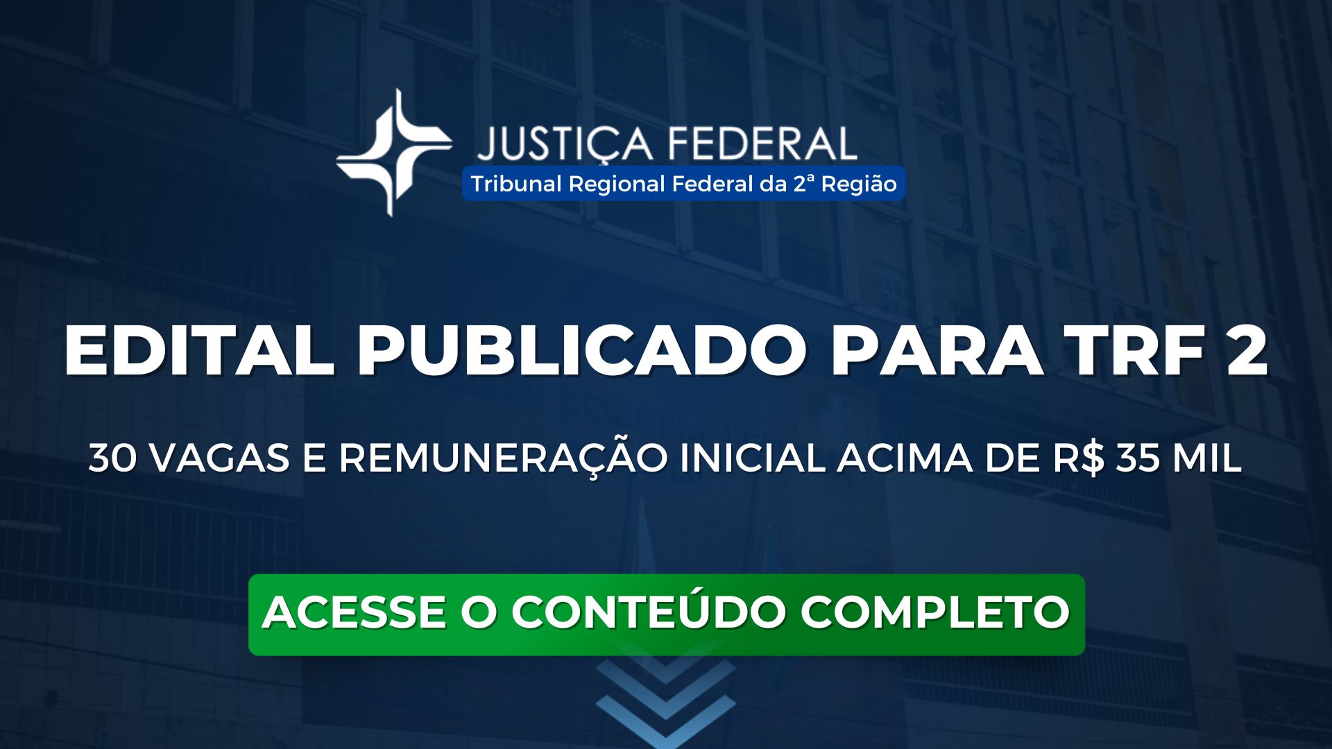 TRF 2: edital para juiz publicado! Remuneração inicial acima de R$ 35 mil.