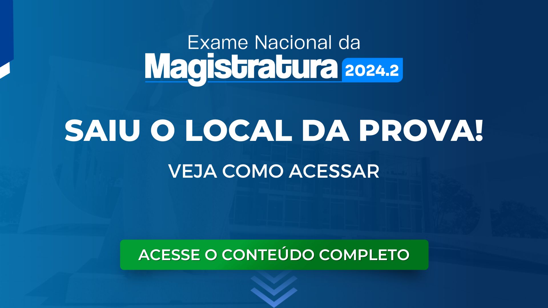 ENAM 2024.2: saiu o local da prova! Veja aqui.