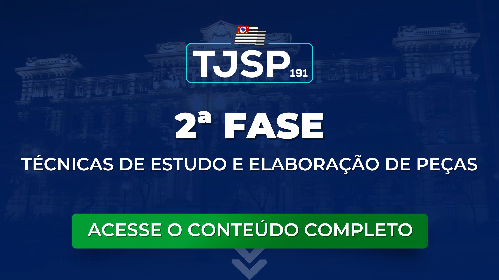 Técnicas de Estudo e Elaboração de peças para a 2ª fase do TJSP 191