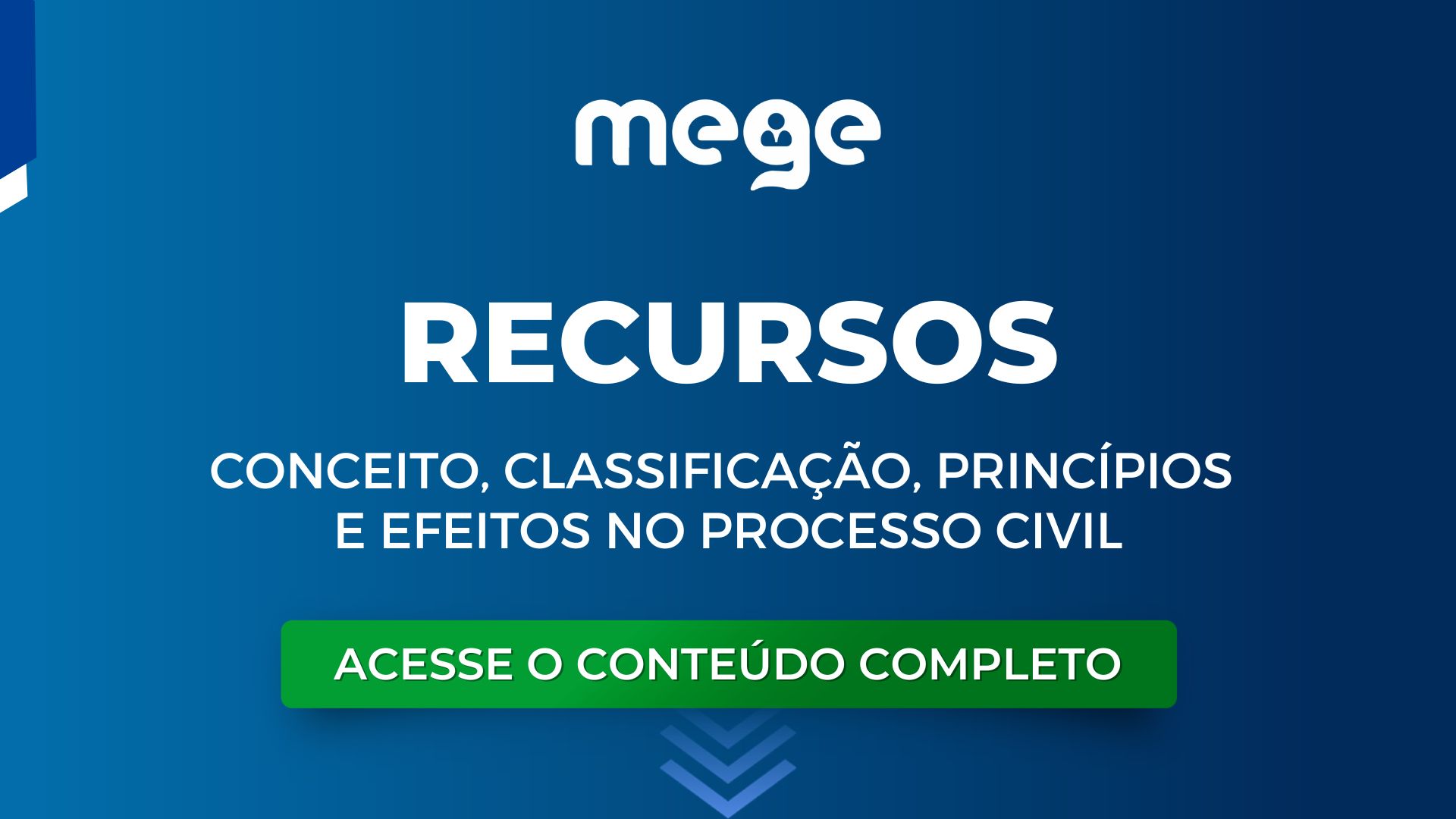 Entenda tudo sobre Recursos: conceito, classificação, princípios e efeitos no Processo Civil.