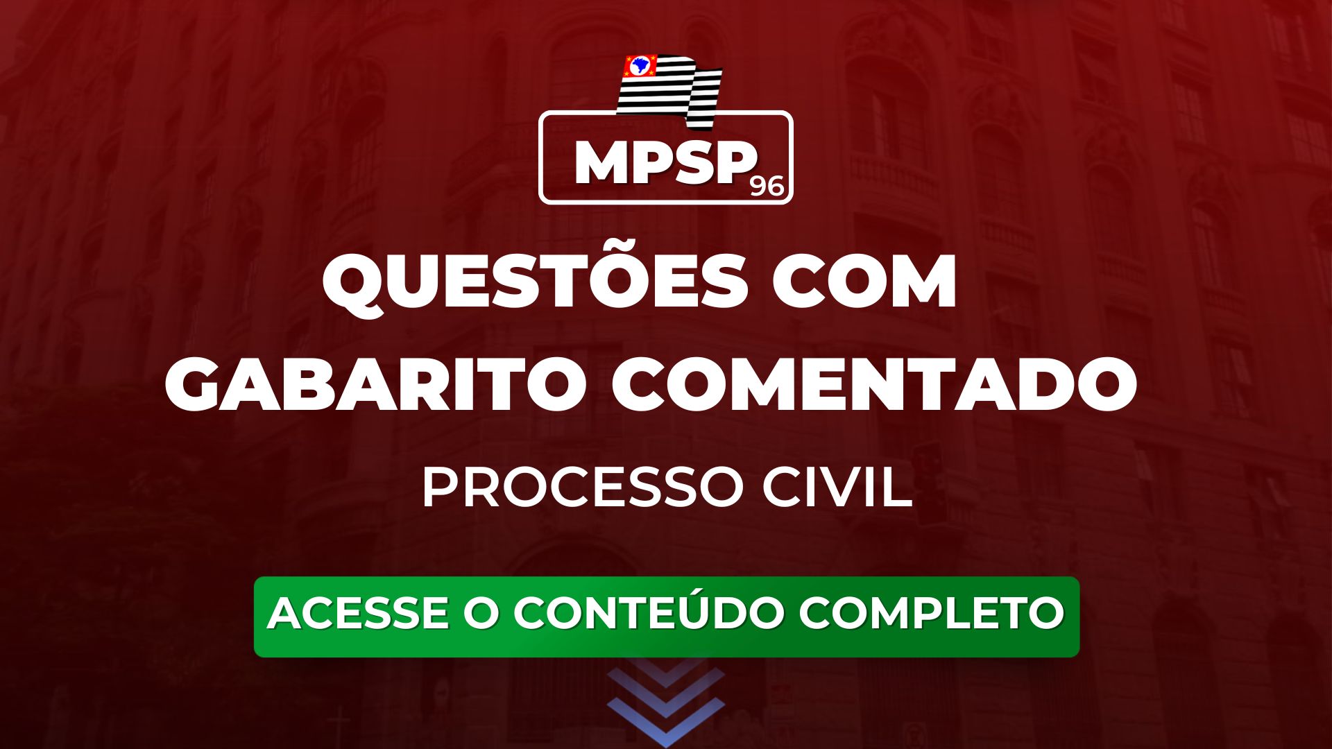 MPSP 96: questões de Processo Civil com gabarito comentado para o concurso