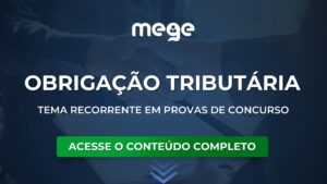 O que você precisa saber sobre Obrigação Tributária
