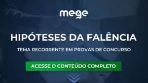 Saiba quais são as hipóteses de Falência
