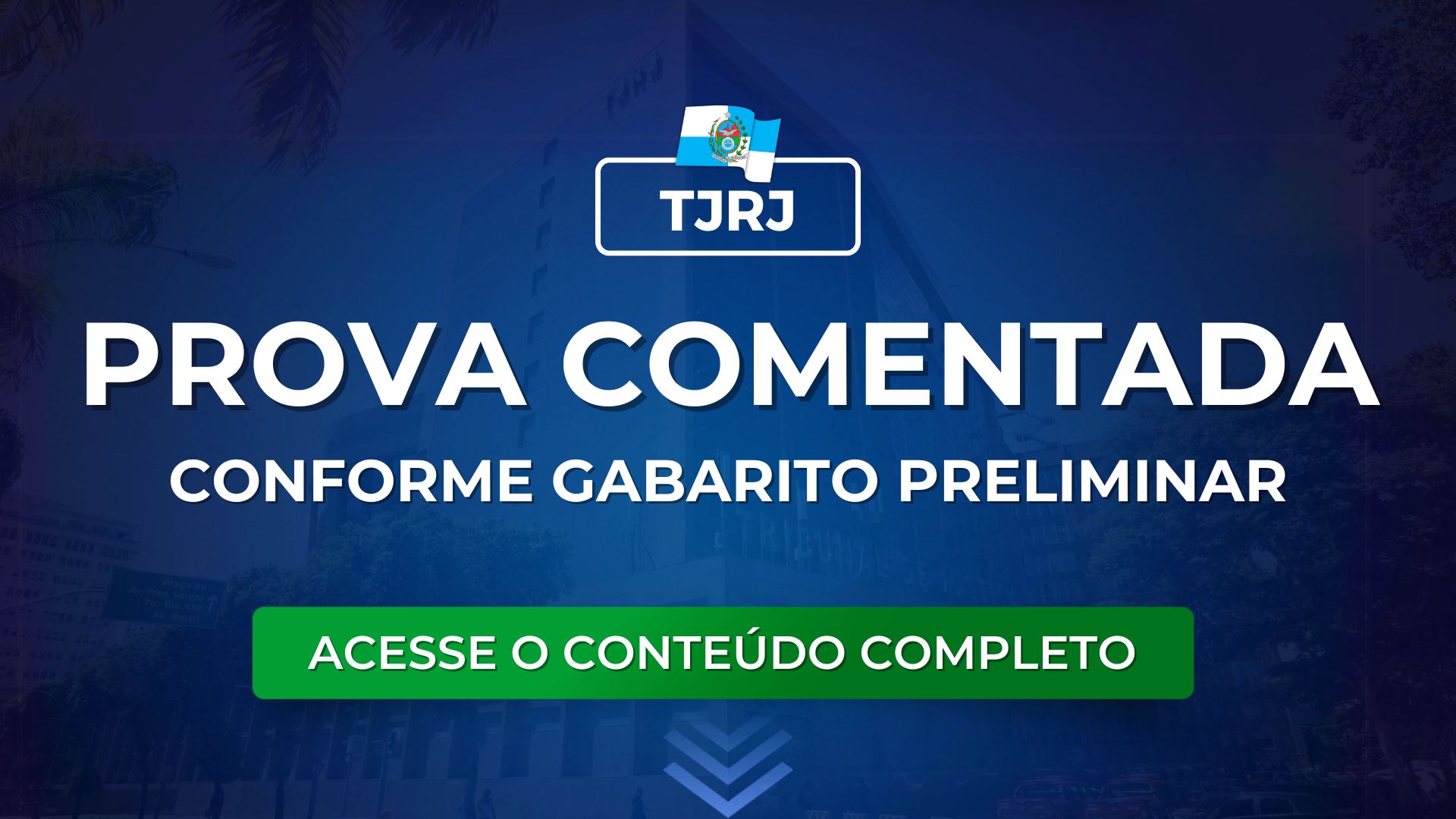 TJRJ 2025: Prova Comentada pela Equipe Mege. Conforme gabarito preliminar oficial.