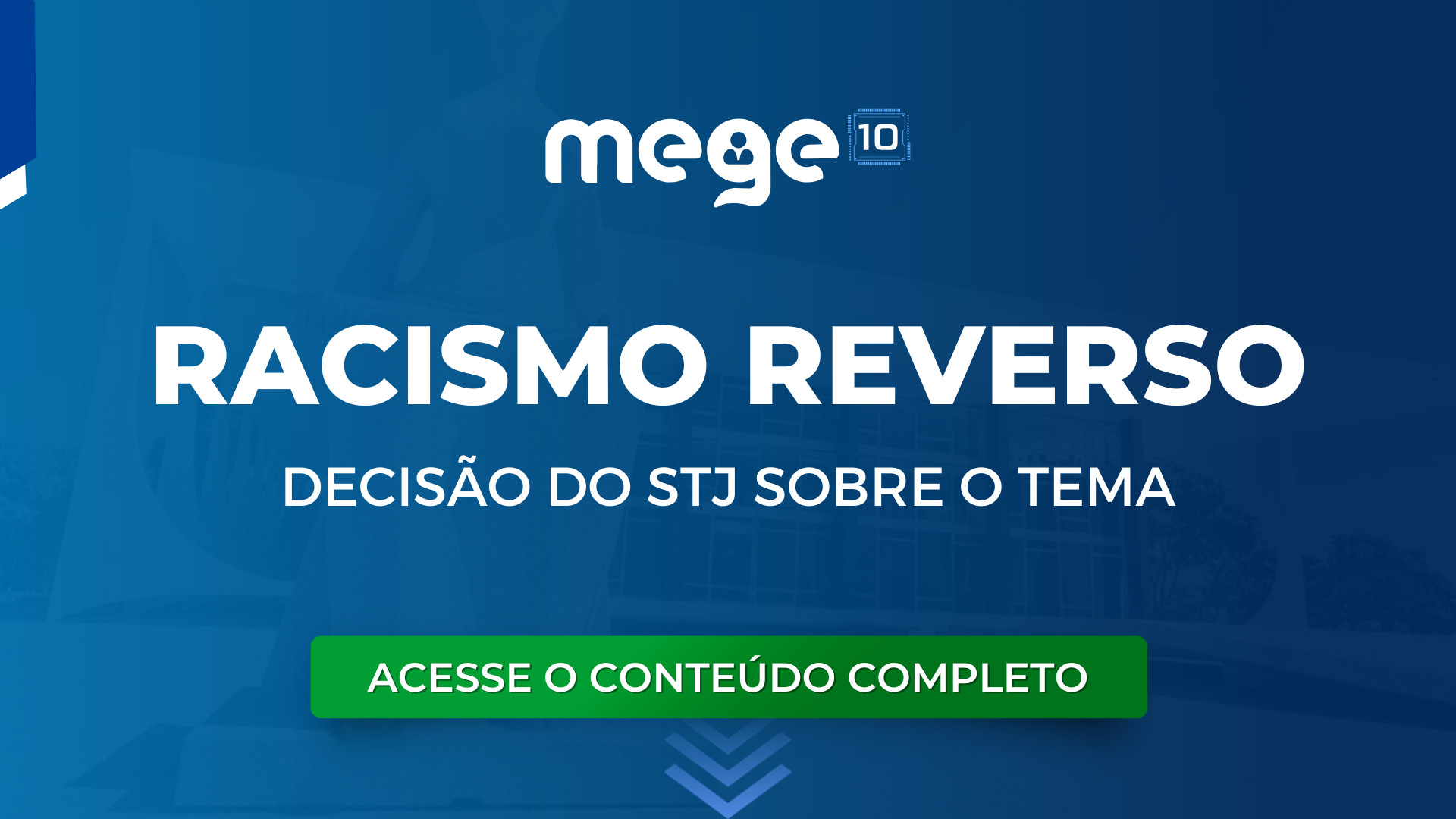 Racismo reverso: STJ afasta injúria racial contra pessoa branca em razão da sua cor