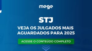 STJ: veja os julgamentos mais aguardados para 2025