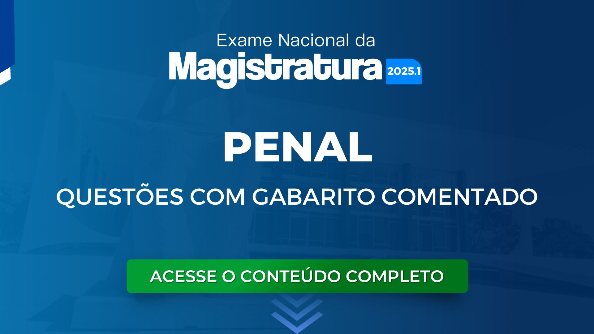 ENAM 2025.1: Questões de Direito Penal com Gabarito Comentado