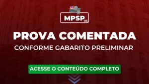 MPSP 2025: Prova Comentada pela Equipe Mege. Conforme gabarito preliminar