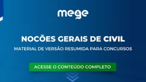 Noções gerais de Civil: versão resumida de estudo