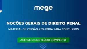 Noções gerais de Direito Penal: versão resumida de estudo