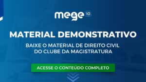Clube da Magistratura 2025: material demonstrativo de Direito Civil