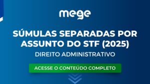ENAM: Súmulas de Direito Administrativo do STF de 2025 separadas por assunto