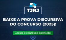 TJRJ 2025: veja e baixe a prova discursiva do concurso!