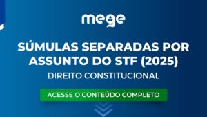 ENAM: Súmulas de Direito Constitucional do STF de 2025 separadas por assunto