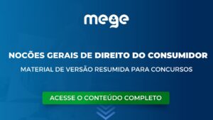 Noções gerais de Direito do Consumidor versão resumida de estudo