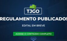 TJGO: regulamento do concurso para juiz publicado. Edital em breve!