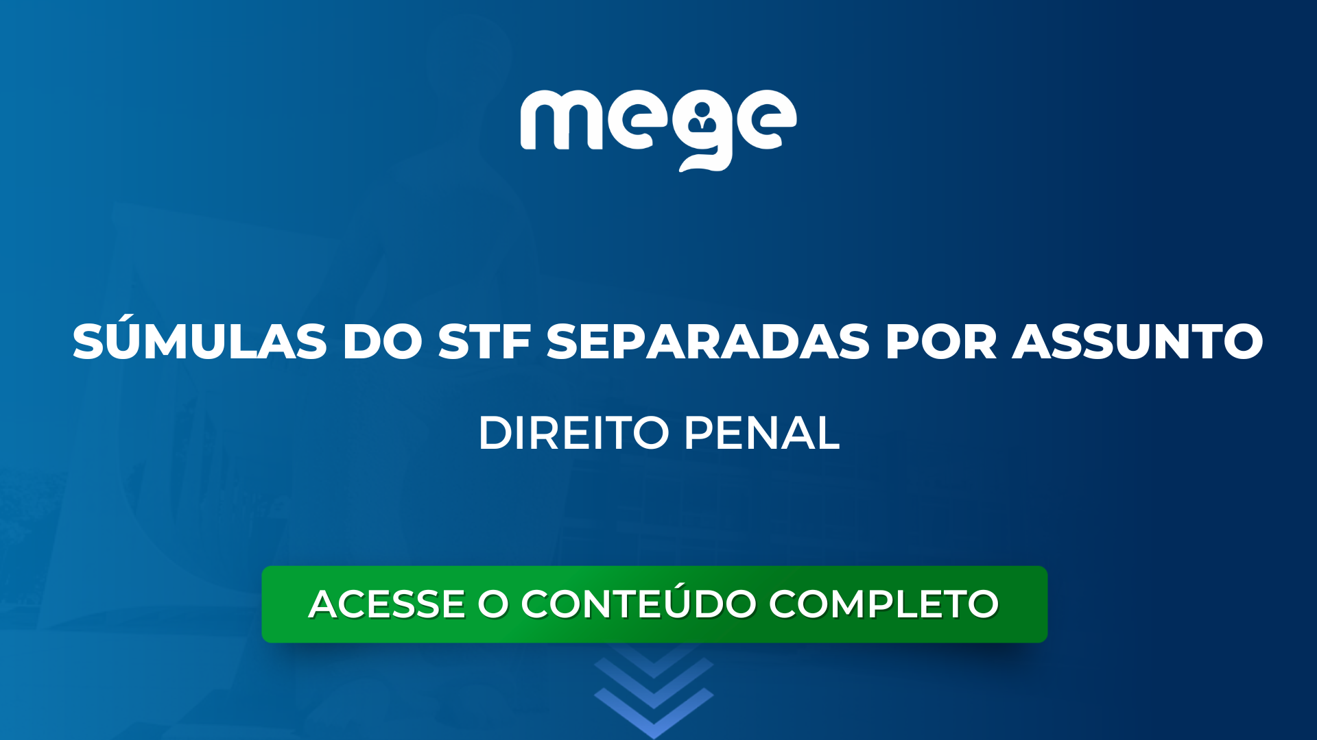 Direito Penal: Súmulas do STF separadas por assunto, até a Súmula Vinculante 62