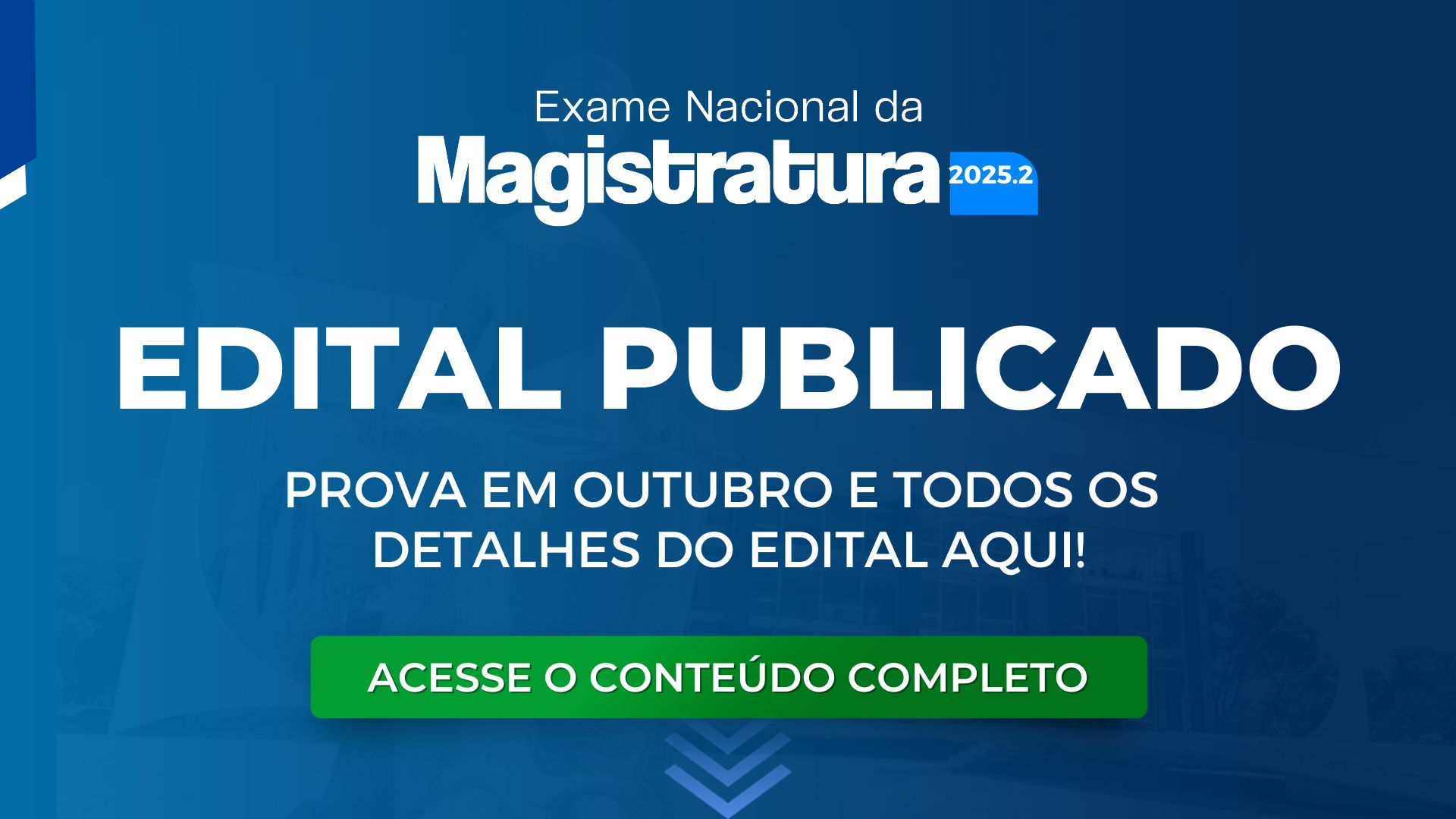 ENAM 2025.2: Edital publicado! Prova em outubro e todos os detalhes do 4º Exame.