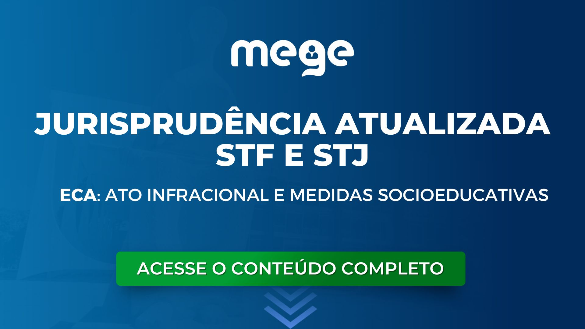 Jurisprudência Atualizada: STF e STJ sobre Ato Infracional e Medidas Socioeducativas