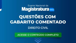 Preparação para o ENAM: questões com gabarito comentado de Civil