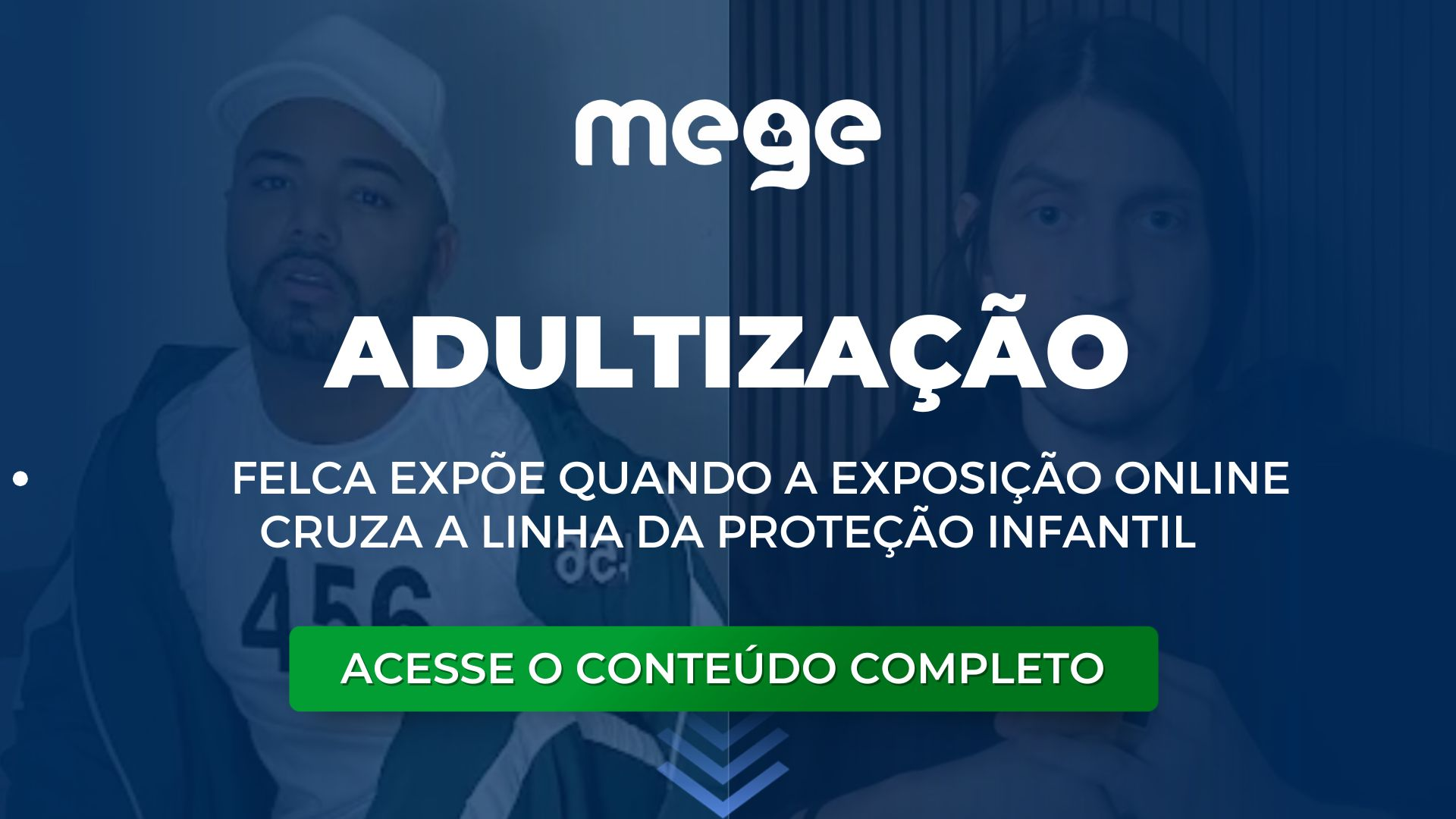 Felca expõe caso de Adultização de Crianças: análise jurídica e suas implicações