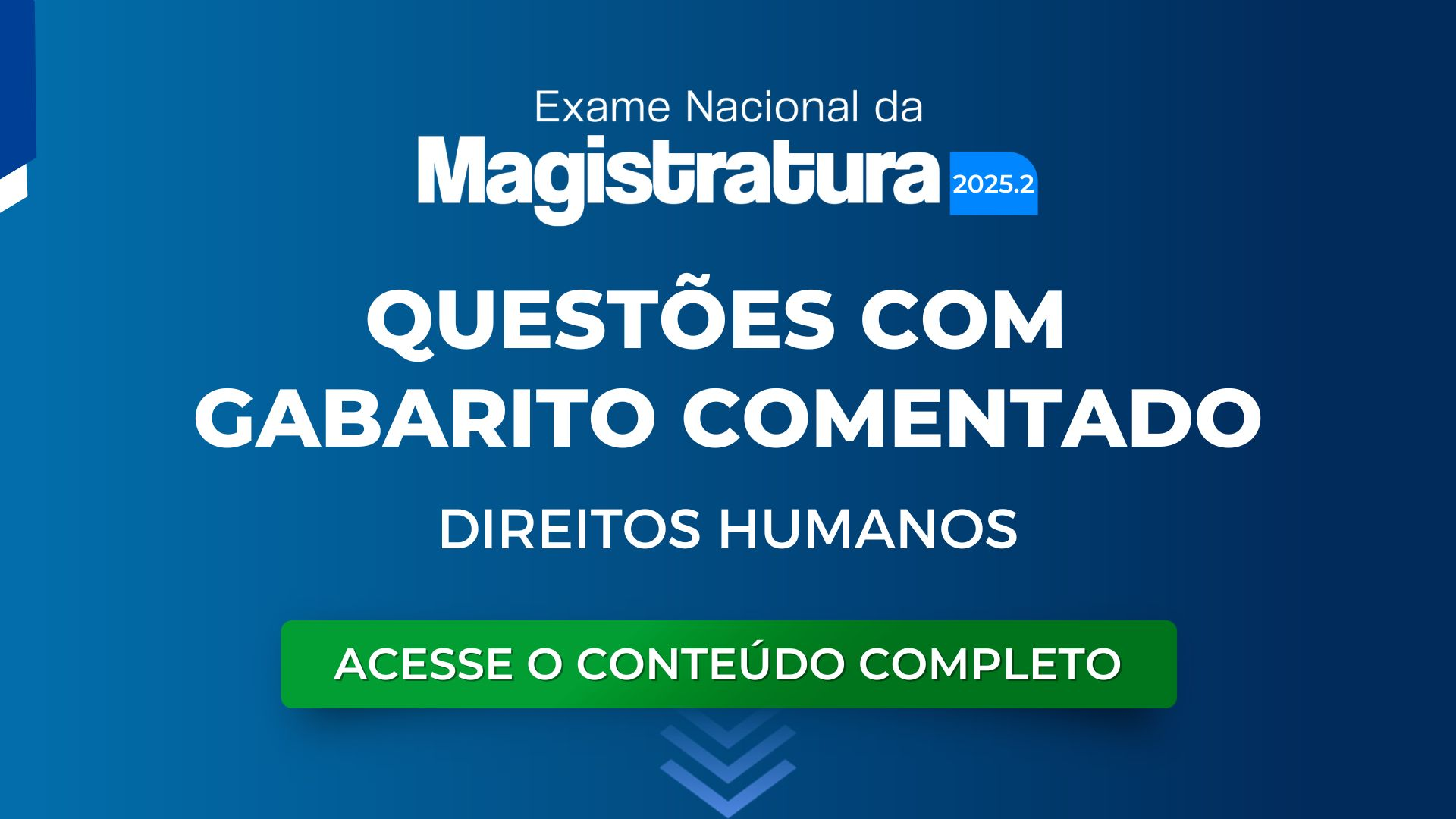 Preparação para o ENAM: questões com gabarito comentado de Direitos Humanos