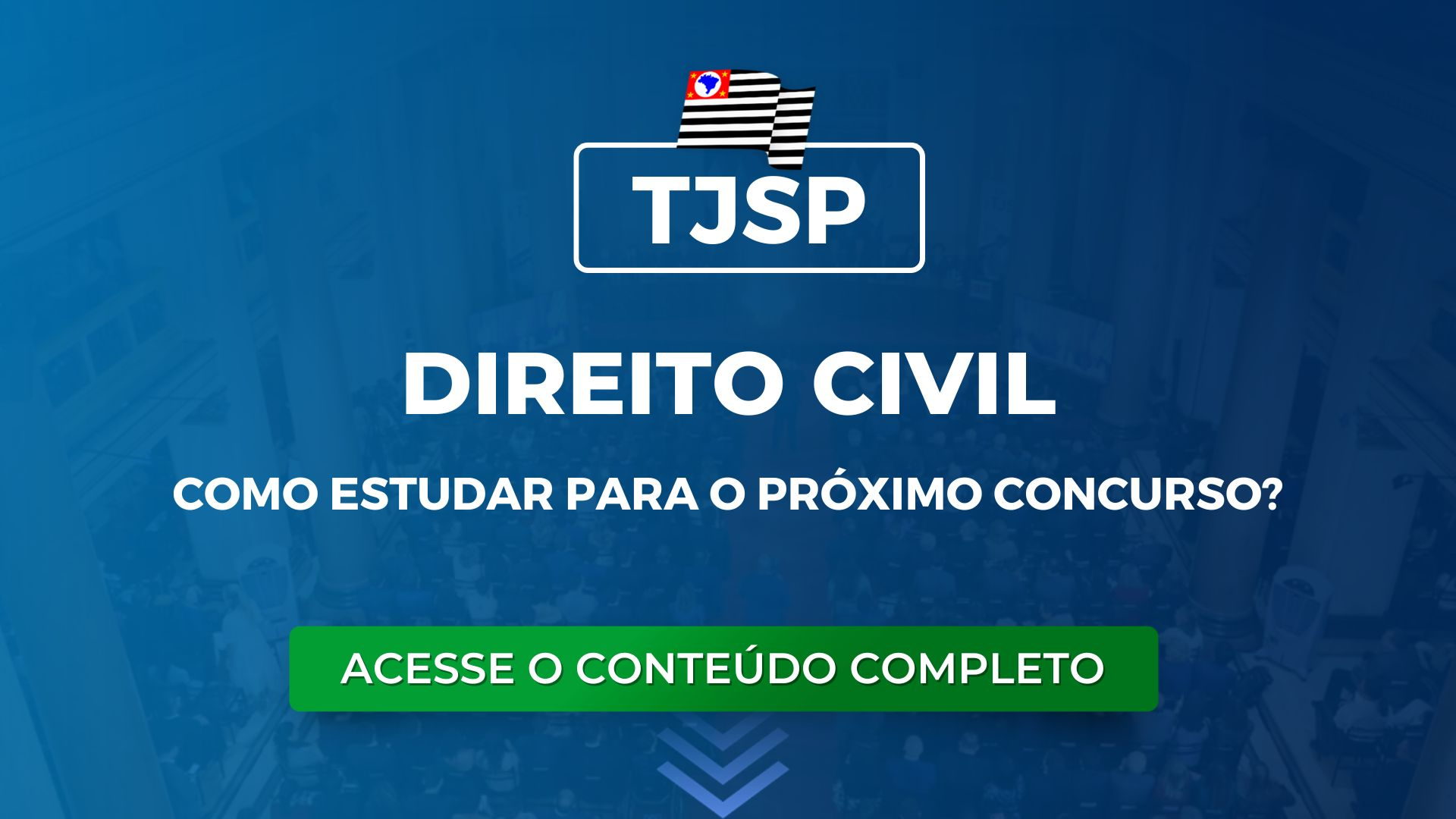 TJSP 192: como estudar para Direito Civil no próximo concurso?