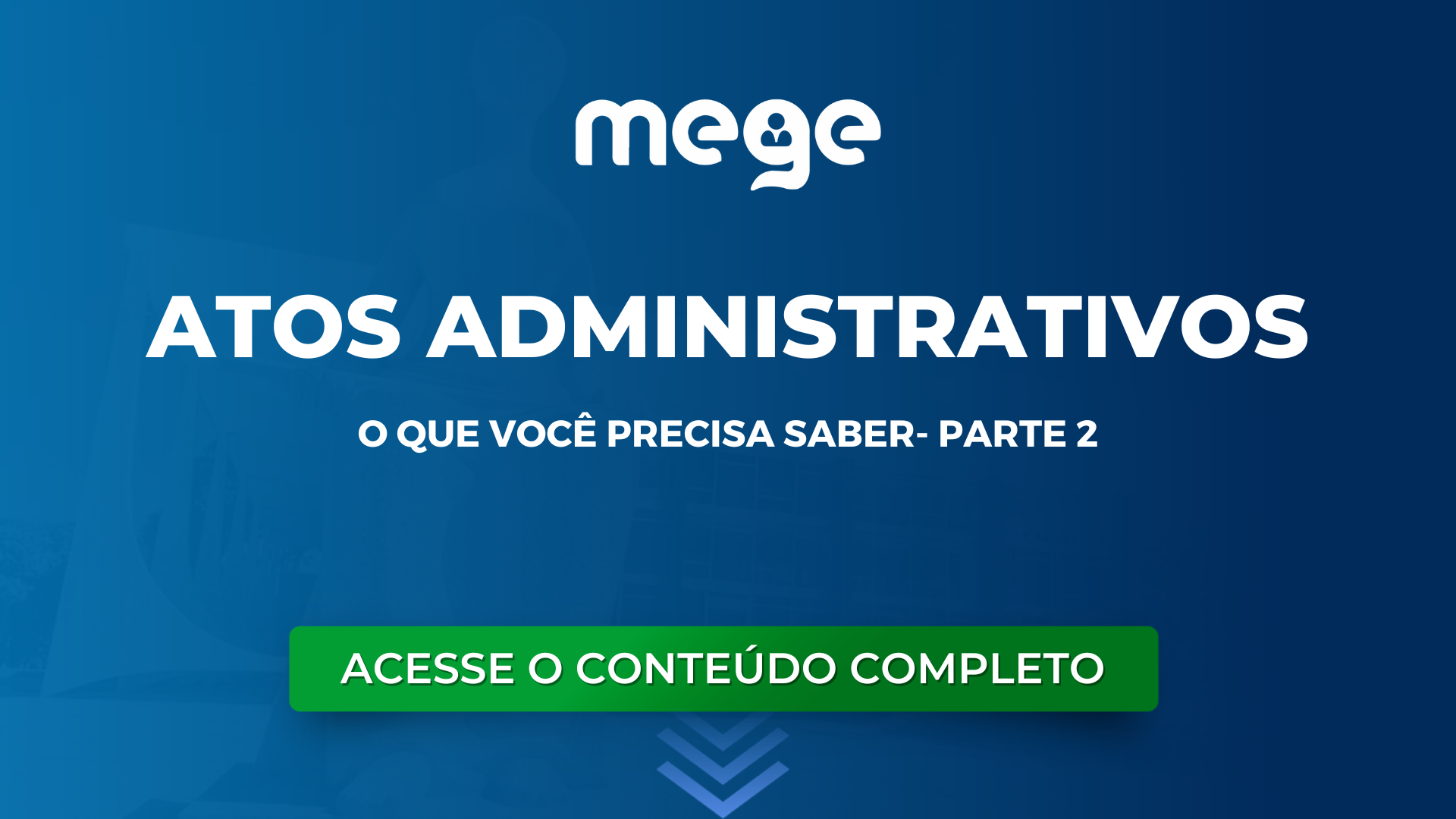 Resumo do que você precisa saber sobre Atos administrativos. Parte 2