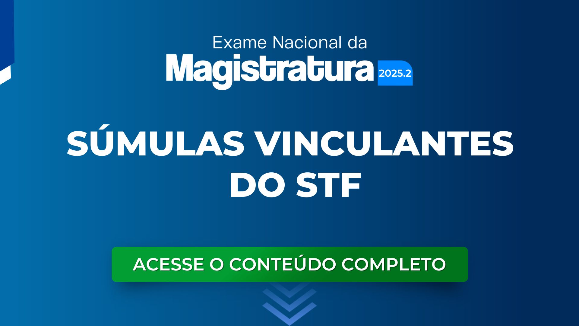 Preparação para o ENAM: súmulas vinculantes essenciais do STF atualizadas