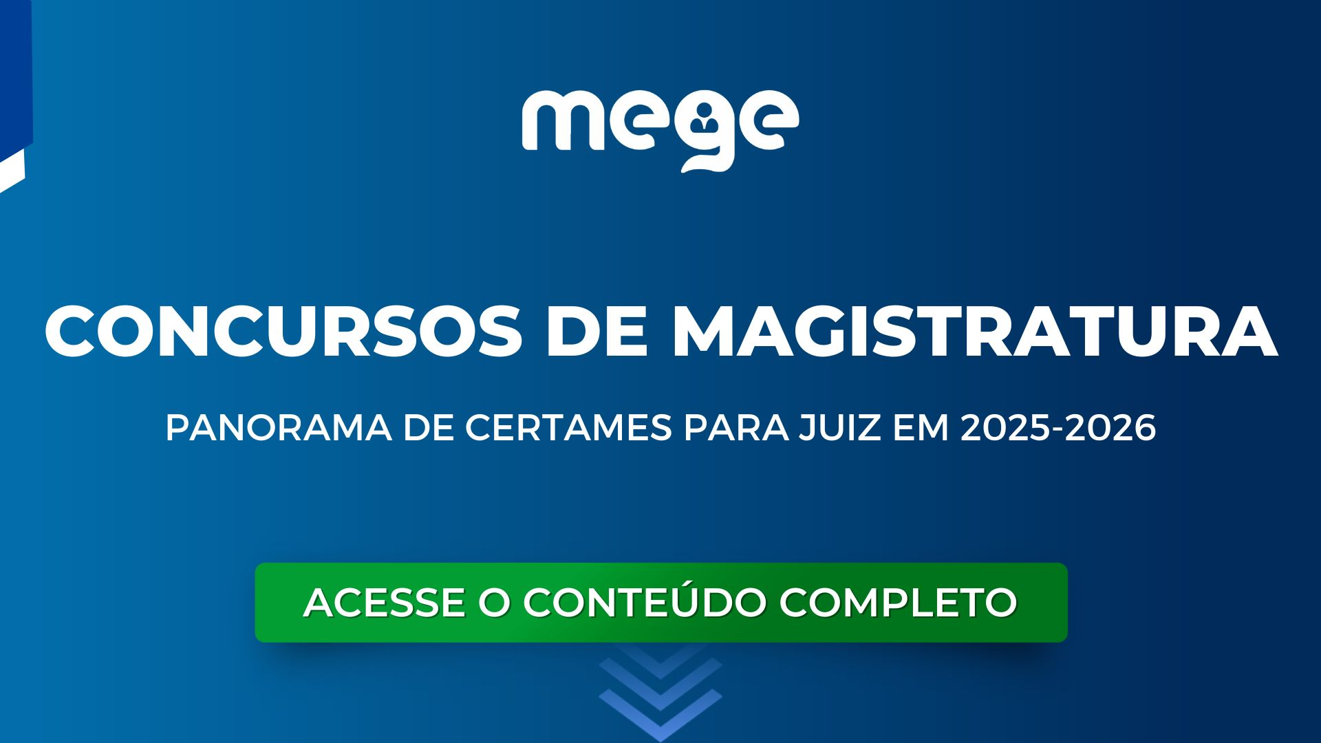 Panorama dos Concursos de Magistratura (Juiz Substituto) em 2025-2026