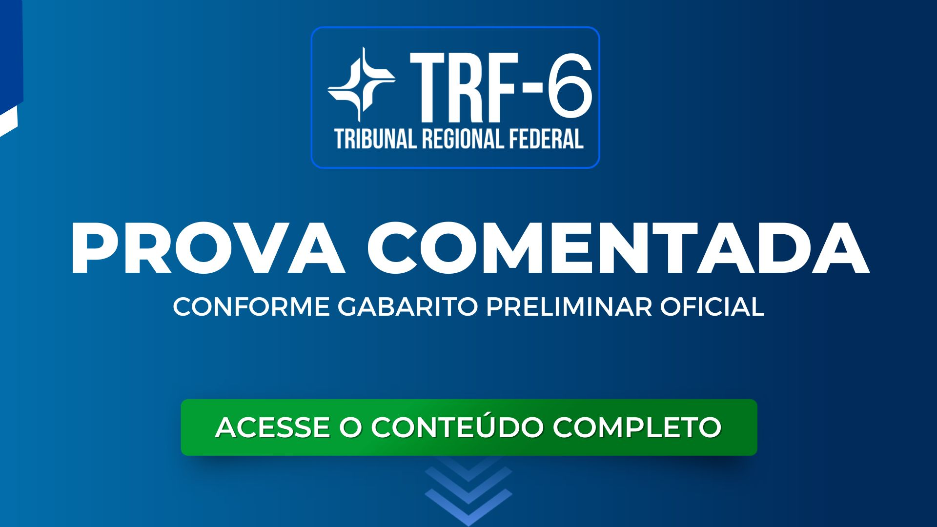 TRF6: Prova Comentada pela Equipe Mege. Conforme gabarito preliminar oficial.