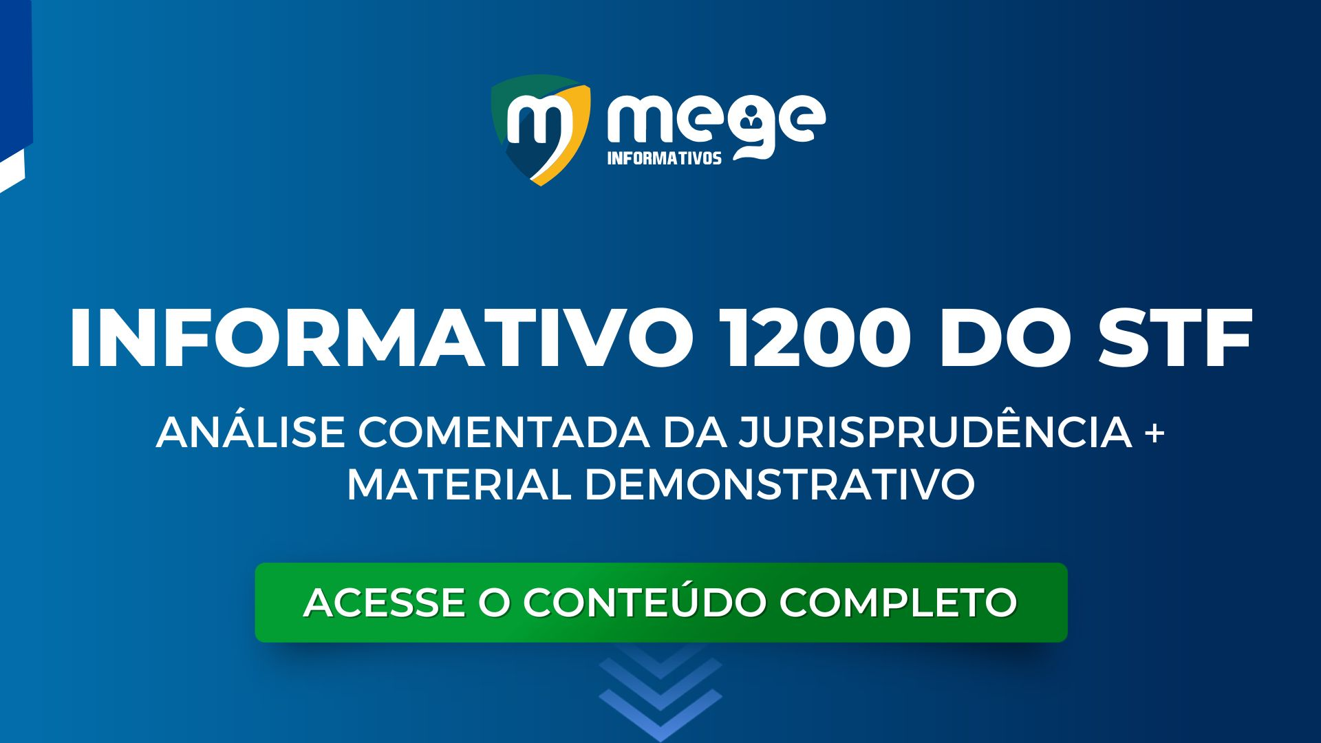 Informativo 1200 do STF: análise comentada da jurisprudência + material demonstrativo